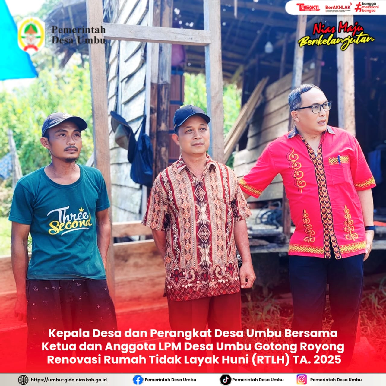 RENOVASI RUMAH TIDAK LAYAK HUNI (RTLH) DI DESA UMBU KECAMATAN GIDO KABUPATEN NIAS TAHUN ANGGARAN 2025